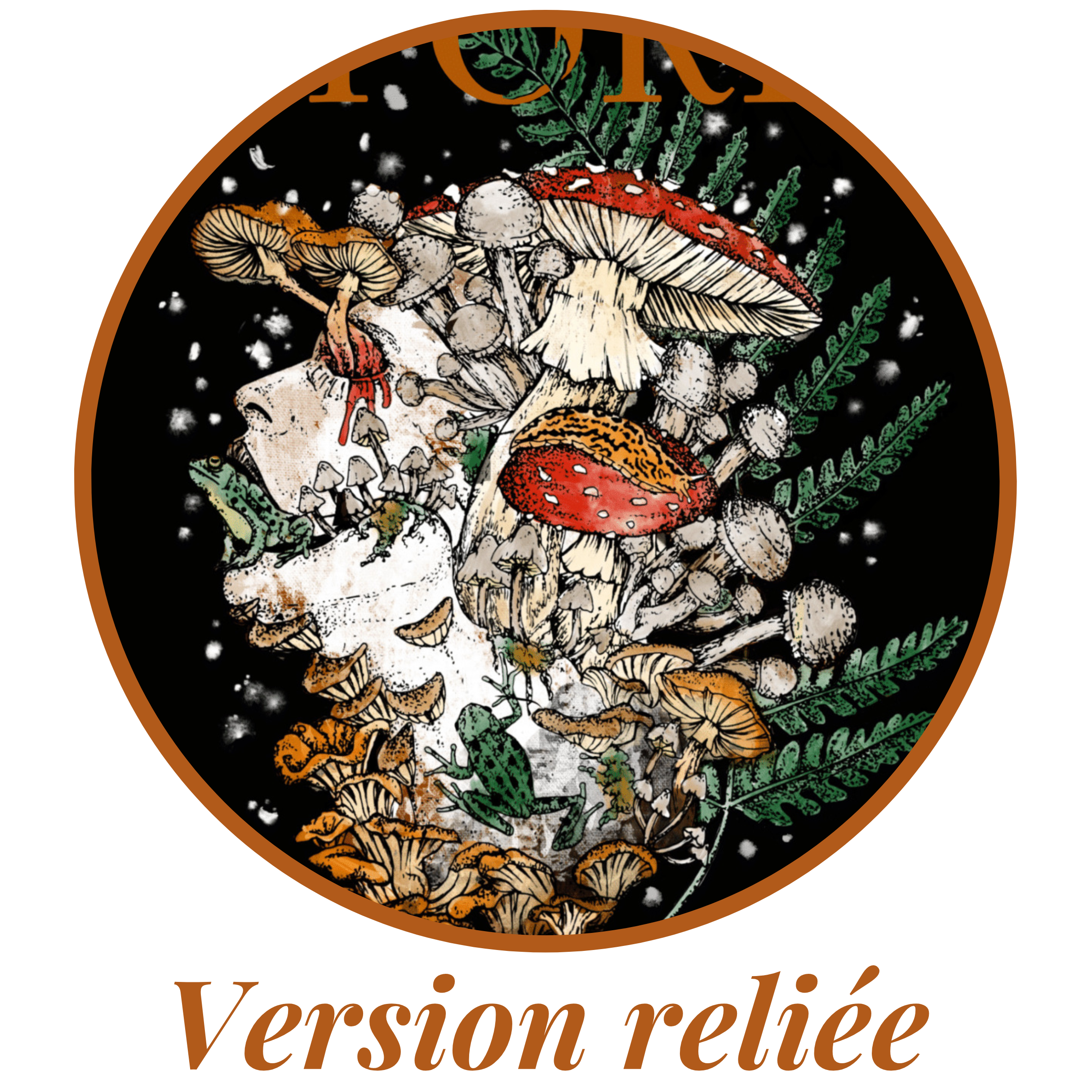 le souffle des spores version reliée